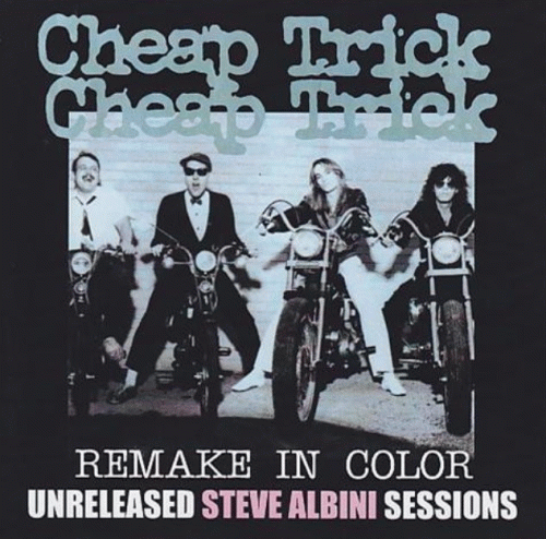 Cheap Trick : Remake in Color